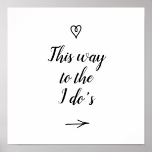 Finare Calligrafi på det här sättet till I Do's Br Poster