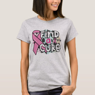 Find a Cure - Breast Cancer Awareness T Shirt