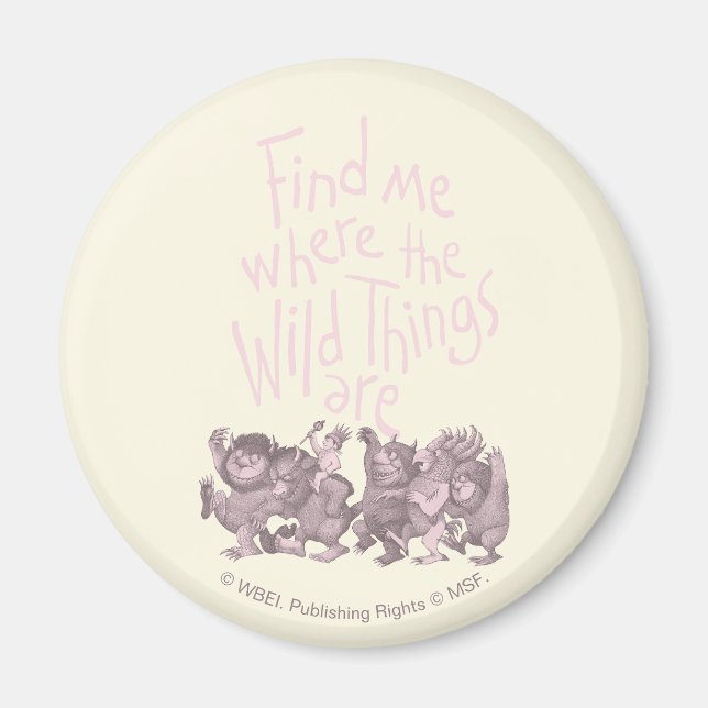 Find Me Where the Wild Things Are Magnet (Framsidan)
