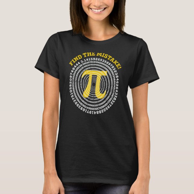 Find The Mistake Number Math Pi Day Teacher Studen T Shirt (Framsida)