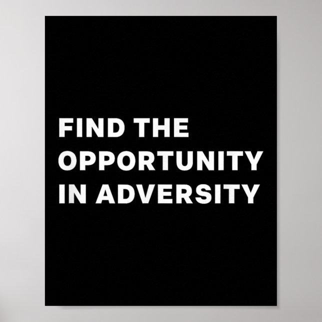Find The Oprtunity In Adversity Motivational Quote Poster (Framsidan)