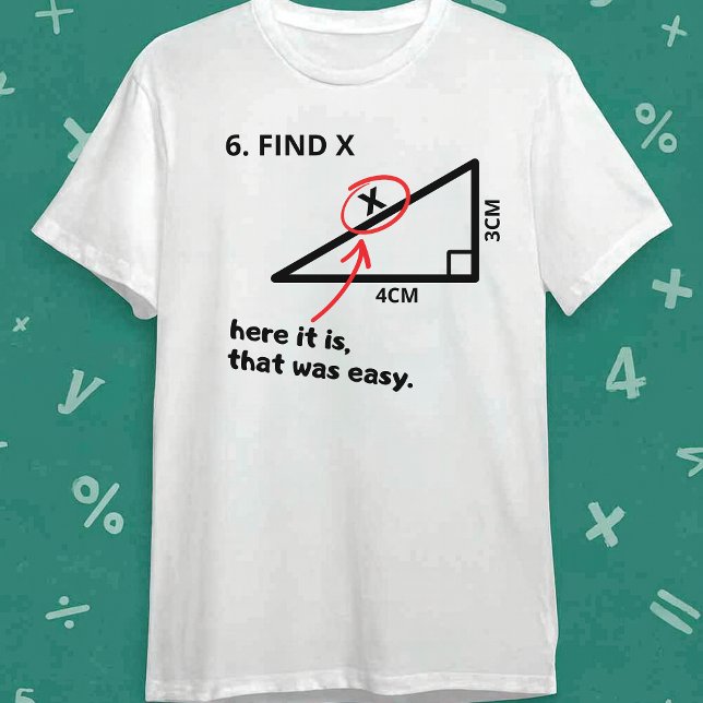 Find X Shirt Funny Math Geometry Triangle Joke  T (Skapare uppladdad)