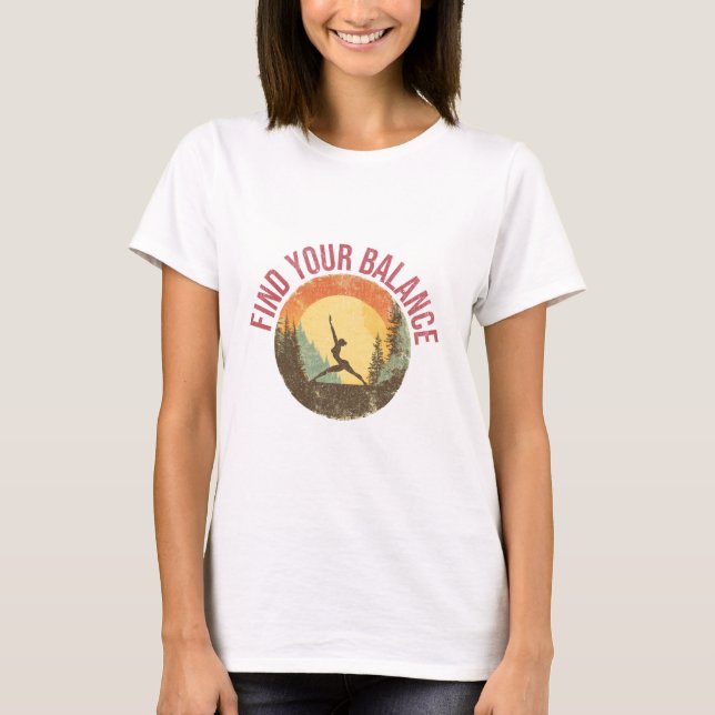 Find Your Balance T Shirt (Framsida)