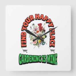 "Find Your Happy Place..." Fyrkantig Klocka