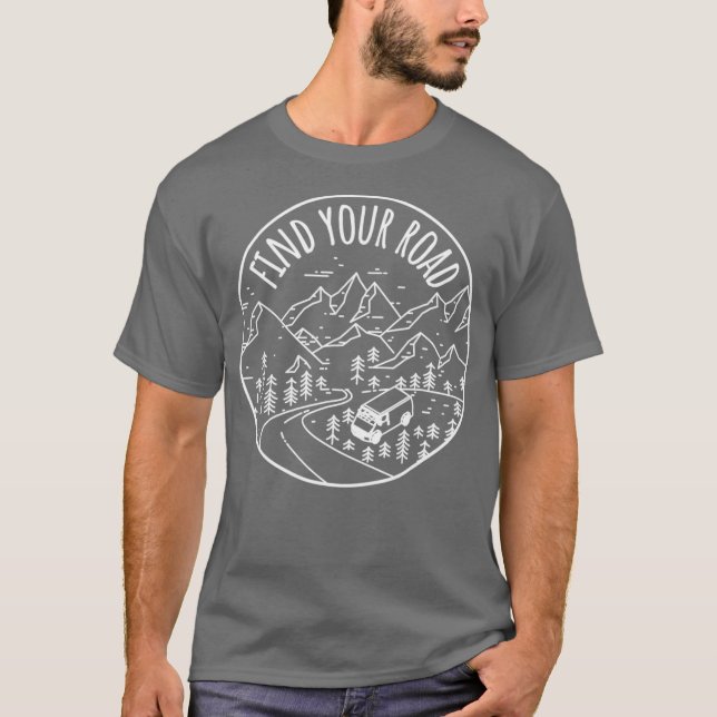Find Your Road Vanlife Nomad  Road Trip Van Life T Shirt (Framsida)