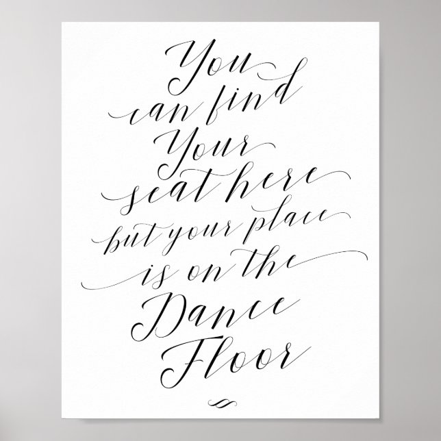 Find Your Seat Place on Dance Floor Wedding Sign Poster (Framsidan)
