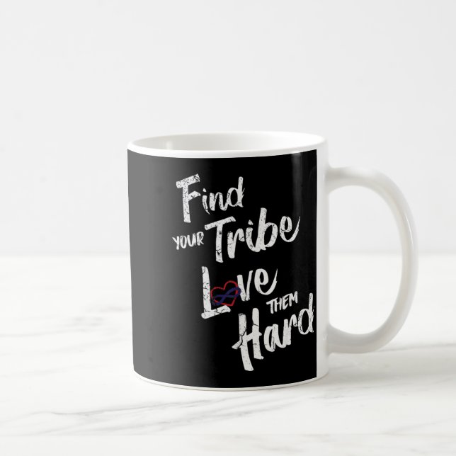 Find Your Tribe Love Them Hard Funny Family Reunio Kaffemugg (Höger)