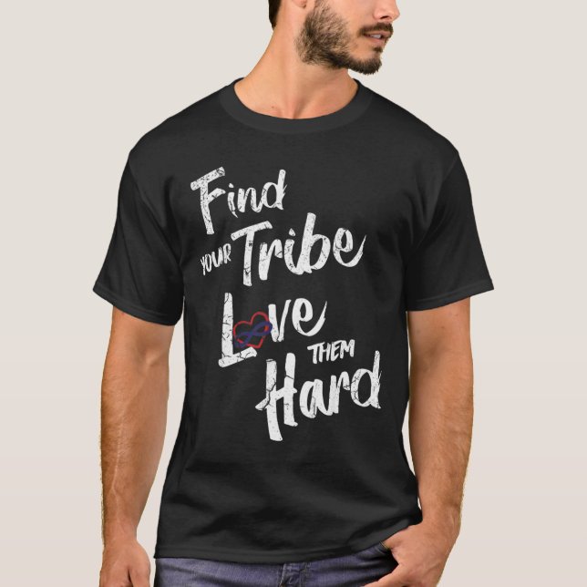 Find Your Tribe Love Them Hard Funny Family Reunio T Shirt (Framsida)