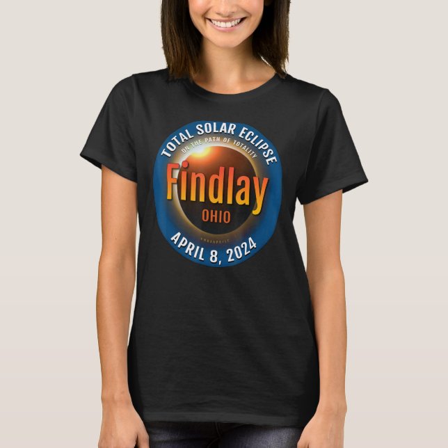 Findlay Ohio OH Total Solar Eclipse 2024 3 T Shirt (Framsida)