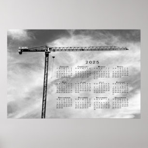 Fine Art Construction Crane Photo 2025 Calendar Poster