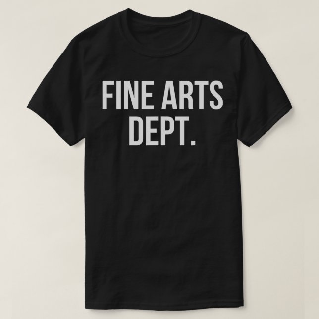 Fine Arts Dept T Shirt (Design framsida)