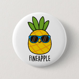 Fineapple Funny Coola Pineapple Pun Knapp