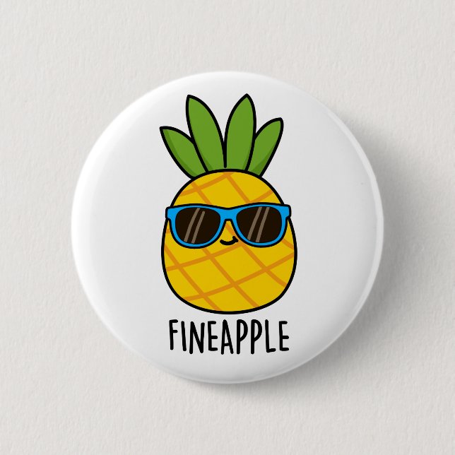 Fineapple Funny Coola Pineapple Pun Knapp (Framsida)