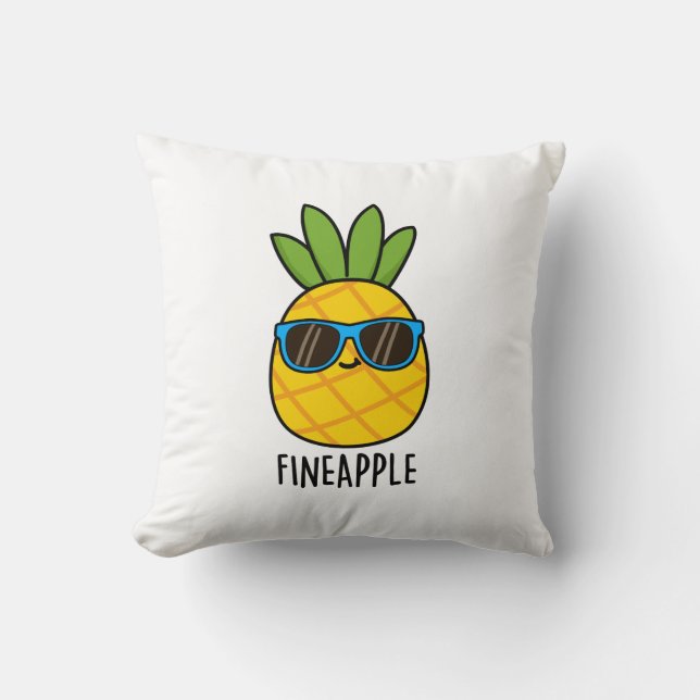 Fineapple Funny Pineapple Pun Kudde (Framsida)