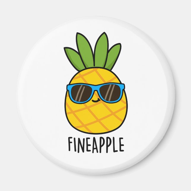 Fineapple Funny Pineapple Pun Magnet (Framsidan)