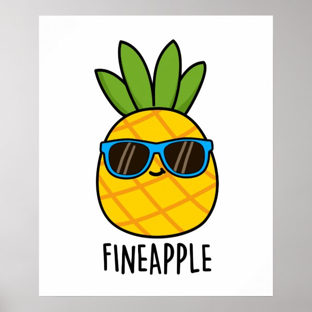 Fineapple Funny Pineapple Pun Poster (Framsidan)