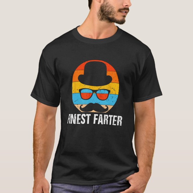 Finest Farter  Dad Humor Daddy Gross Joke 1 T Shirt (Framsida)