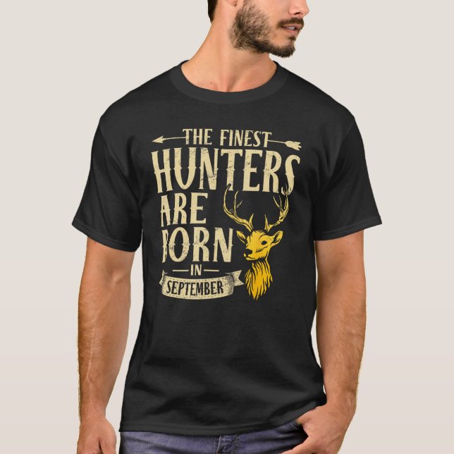 Finest Hunter Born i september Hjort Hunter Huntin T Shirt (Framsida)