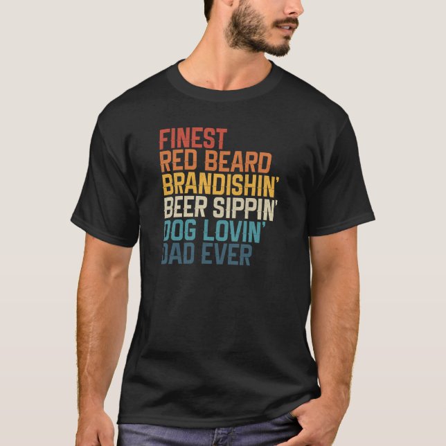 Finest Red Beard Brandishin Beer Sippin Hund Lovi T Shirt (Framsida)