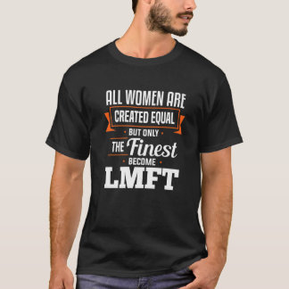 Finest Women LMFT Giftermål Family Therapist Appar T Shirt