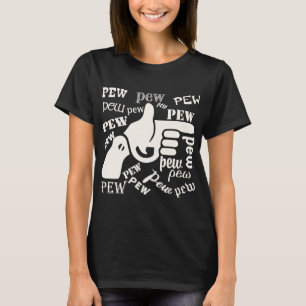 Finger Gun Pew Pew Pew #USAPatriotGraphics © T Shirt