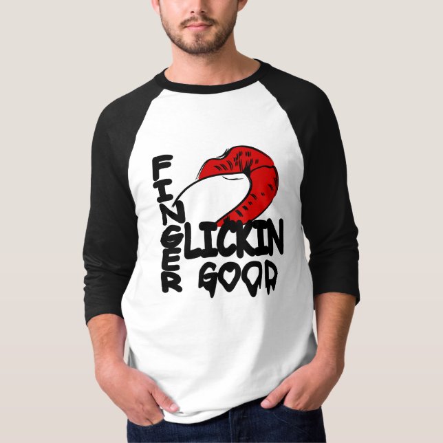 FingerLickin bra T Shirt (Framsida)