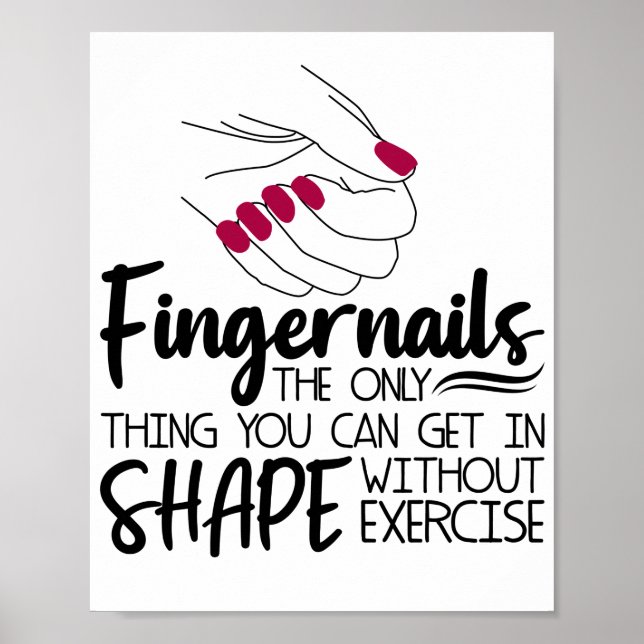 Fingernails Quote Nail Technician Nagel A Poster (Framsidan)