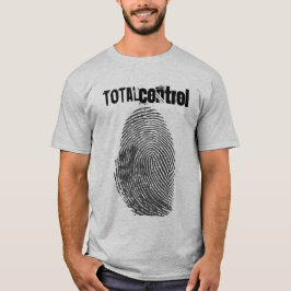 Fingerprint "Total Control" Slogan Social-proteste T Shirt