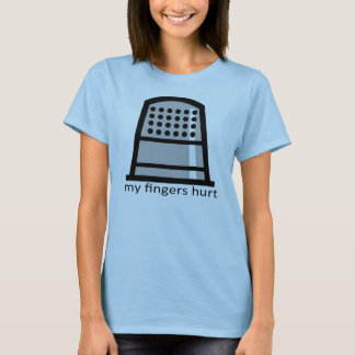 fingers_hurt t shirt