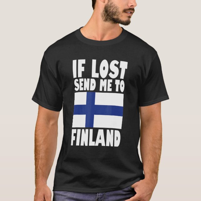 Finland Flag Design  If lost send me to Finland T Shirt (Framsida)