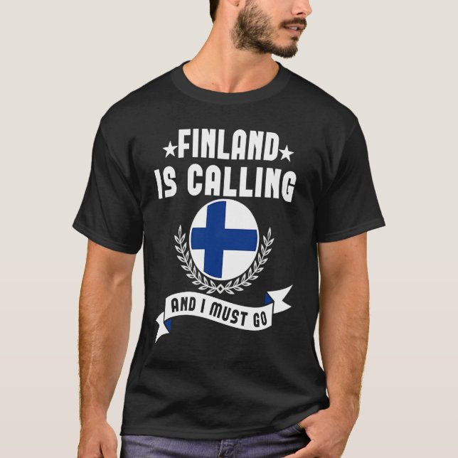 Finland kallar och jag måste åka souvenirer finska t shirt (Framsida)