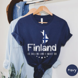 Finland ringer och jag måste gå till T-shirt