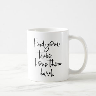 Finna din stam, älska dem hårt kaffemugg