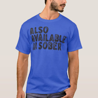 Finns även i Sober T Shirt
