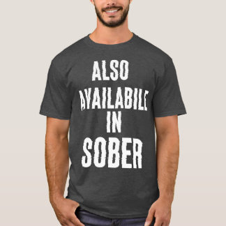 Finns även i sober t shirt