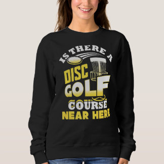 Finns det en skivGolf-kurs nära Frisbee? T Shirt