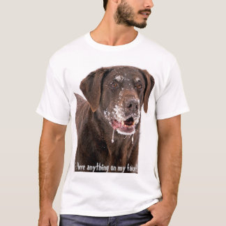 Finns det något på min ansiktechoklad Labrador T Shirt