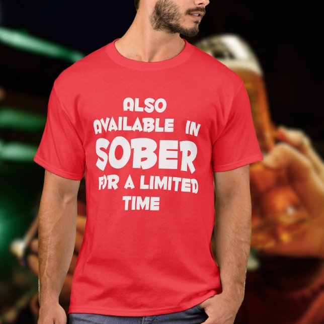 Finns i SOBER för begränsad, rolig kryssning T Shirt (Funny drinking shirt)
