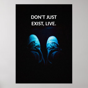 Finns inte bara, leve motiveringscitat poster