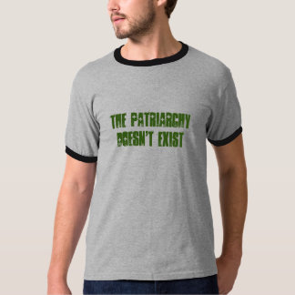 "Finns patriarchyen inte" ringeren T Shirt