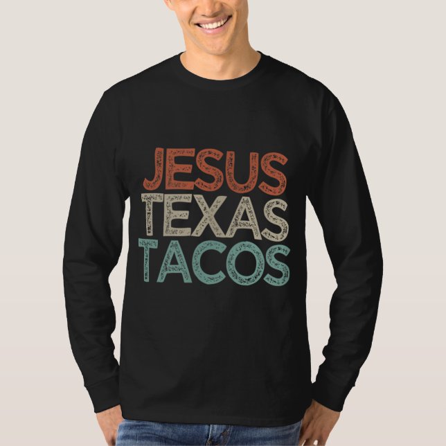 Finny bästa vän Gift Jesus Texas Tacos T Shirt (Framsida)