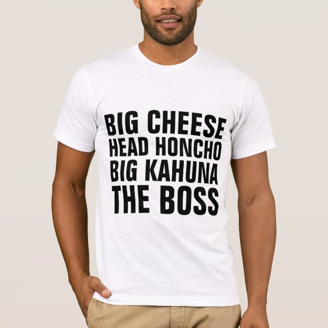 Finny CHEF T-Shirts, Head Honcho, Big Cheese T Shirt (Framsida)