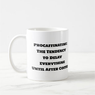 Finny Coffee Mugg - Procaffinating Definition Mugg