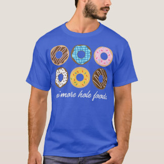 Finny Donut, Eat more Hål Mat Cute Gift  T Shirt
