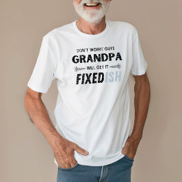 Finny Far Dag Farfar fick den fixad Rustic T Shirt