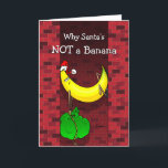 Finny jul Banana Santa Helgkort<br><div class="desc">Tittar du ett roligt julkort för bananer i år? Här är banankort för roligt som du kan Julhälsningar med ditt eget meddelande utifrån och inuti! Raphaela Wilsons unika illustration skildrar en lustig tecknad banan som fastnat i en Skorsten med texten: "Varför Santa's Not a Banana?". Innermeddelandet lyder: "God jul. Må...</div>