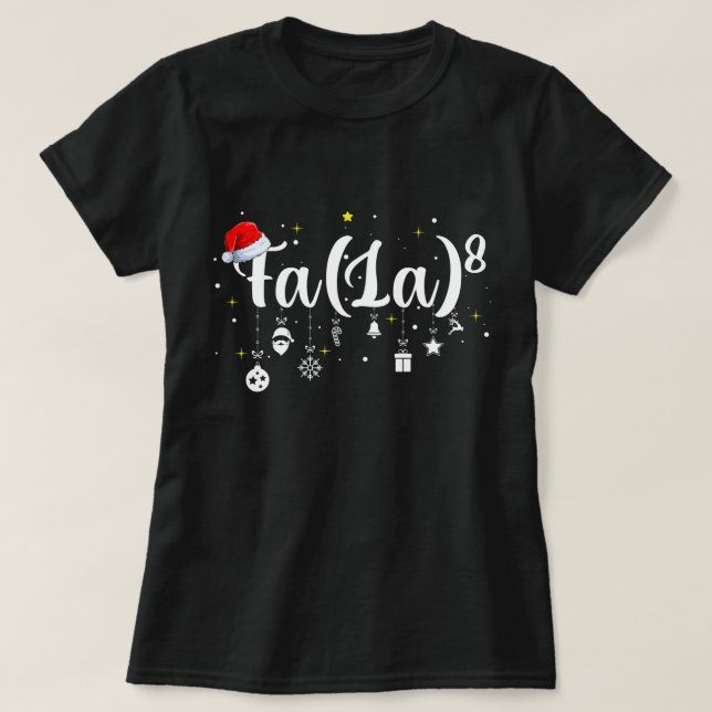 Finny Julafton 2021 Fa La 8 Math Teacher jul San T Shirt (Design framsida)