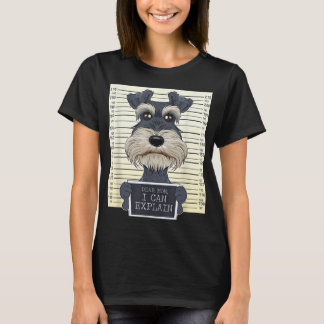 Finny Miniature Schnauzer Mamma I Miniature Schnau T Shirt