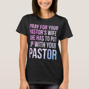 Finny Sarcastic Loving Pastors Wife Gag Gift Idea T Shirt