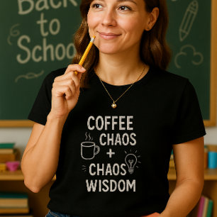 Finny Tröja för lärare; kaffe + chaos = Wisdom